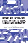 Library and Information Studies for Arctic Social Sciences and Humanities cover