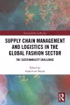 Supply Chain Management and Logistics in the Global Fashion Sector cover