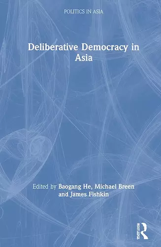 Deliberative Democracy in Asia cover