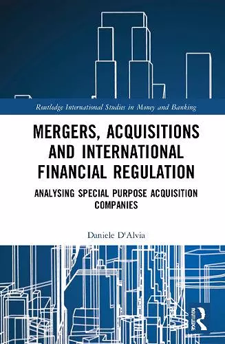 Mergers, Acquisitions and International Financial Regulation cover