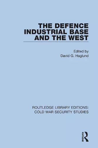 The Defence Industrial Base and the West cover