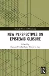 New Perspectives on Epistemic Closure cover