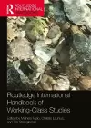 Routledge International Handbook of Working-Class Studies cover