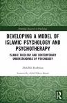 Developing a Model of Islamic Psychology and Psychotherapy cover