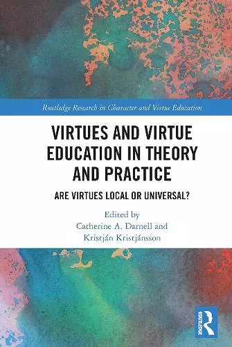 Virtues and Virtue Education in Theory and Practice cover