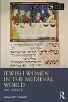 Jewish Women in the Medieval World cover