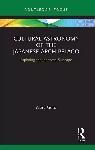 Cultural Astronomy of the Japanese Archipelago cover