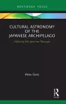 Cultural Astronomy of the Japanese Archipelago cover