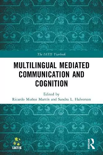 Multilingual Mediated Communication and Cognition cover