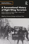 A Transnational History of Right-Wing Terrorism cover