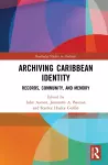 Archiving Caribbean Identity cover