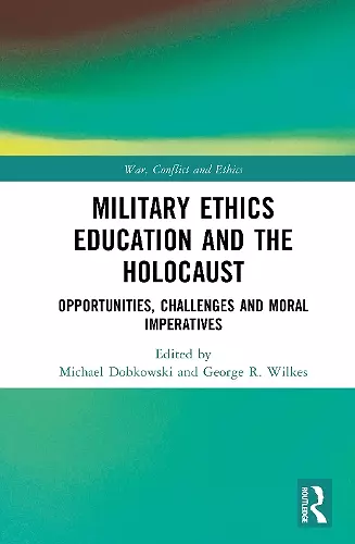 Military Ethics Education and the Holocaust cover