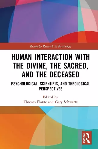 Human Interaction with the Divine, the Sacred, and the Deceased cover