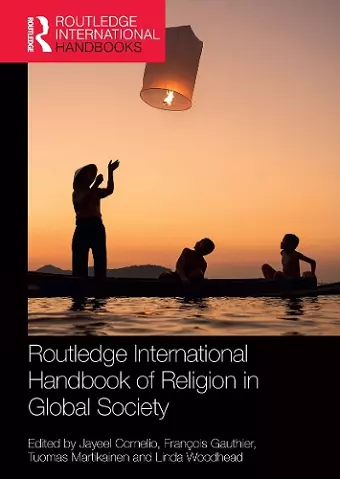 Routledge International Handbook of Religion in Global Society cover