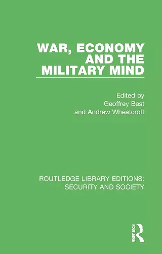 War, Economy and the Military Mind cover