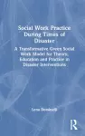 Social Work Practice During Times of Disaster cover