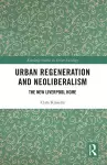 Urban Regeneration and Neoliberalism cover