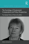 The Sociology of Assessment: Comparative and Policy Perspectives cover