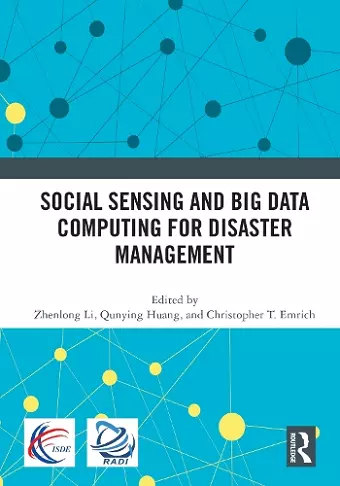 Social Sensing and Big Data Computing for Disaster Management cover