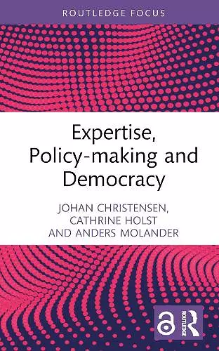 Expertise, Policy-making and Democracy cover