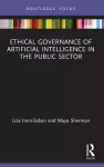 Ethical Governance of Artificial Intelligence in the Public Sector cover