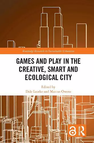 Games and Play in the Creative, Smart and Ecological City cover