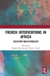 French Interventions in Africa cover