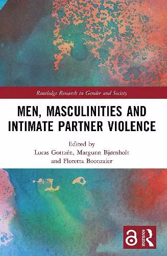 Men, Masculinities and Intimate Partner Violence cover