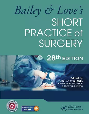 Bailey & Love's Short Practice of Surgery - 28th Edition cover