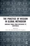 The Practice of Mission in Global Methodism cover