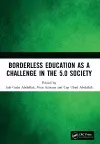 Borderless Education as a Challenge in the 5.0 Society cover