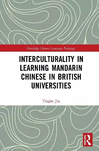 Interculturality in Learning Mandarin Chinese in British Universities cover