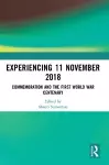 Experiencing 11 November 2018 cover