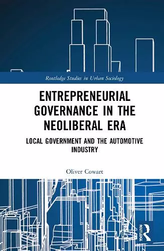 Entrepreneurial Governance in the Neoliberal Era cover