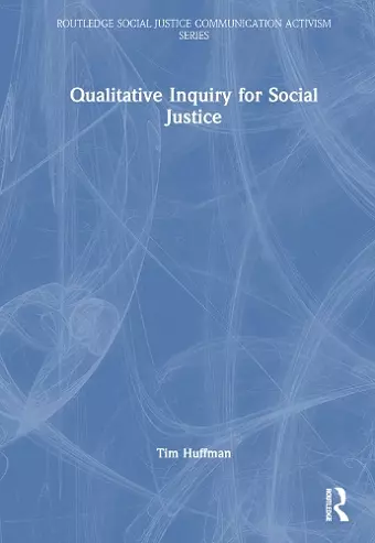 Qualitative Inquiry for Social Justice cover
