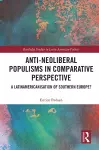 Anti-Neoliberal Populisms in Comparative Perspective cover