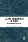 Oil and Development in Ghana cover