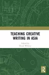 Teaching Creative Writing in Asia cover