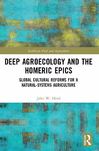 Deep Agroecology and the Homeric Epics cover