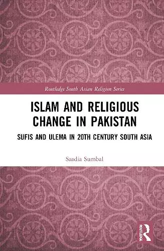 Islam and Religious Change in Pakistan cover