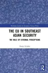 The EU in Southeast Asian Security cover