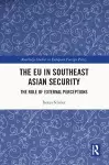 The EU in Southeast Asian Security cover