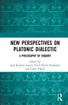 New Perspectives on Platonic Dialectic cover