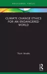 Climate Change Ethics for an Endangered World cover