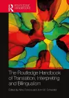 The Routledge Handbook of Translation, Interpreting and Bilingualism cover