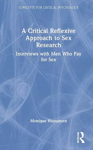 A Critical Reflexive Approach to Sex Research cover