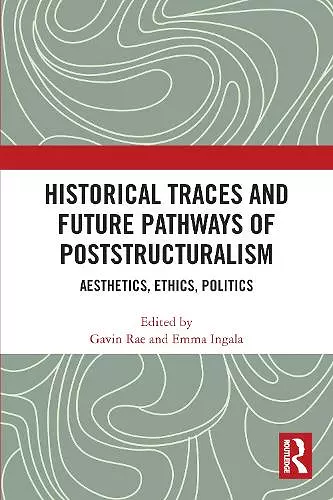 Historical Traces and Future Pathways of Poststructuralism cover