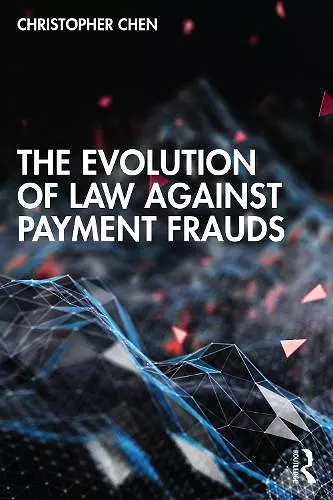 The Evolution of Law against Payment Frauds cover