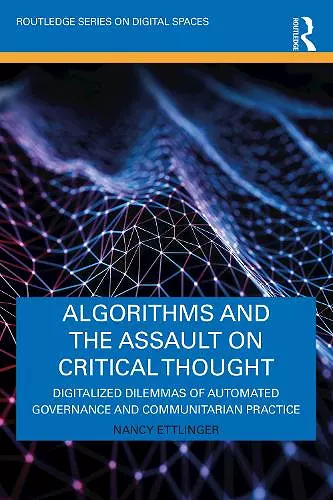 Algorithms and the Assault on Critical Thought cover