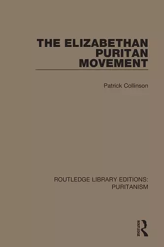 The Elizabethan Puritan Movement cover